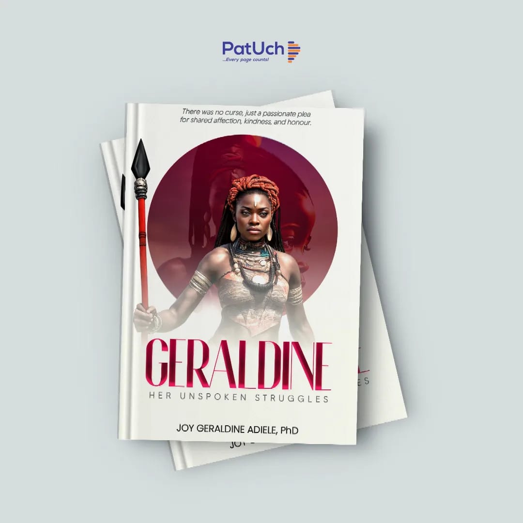 Geraldine — Her Unspoken Struggles, by Joy Geraldine Adiele, PhD
