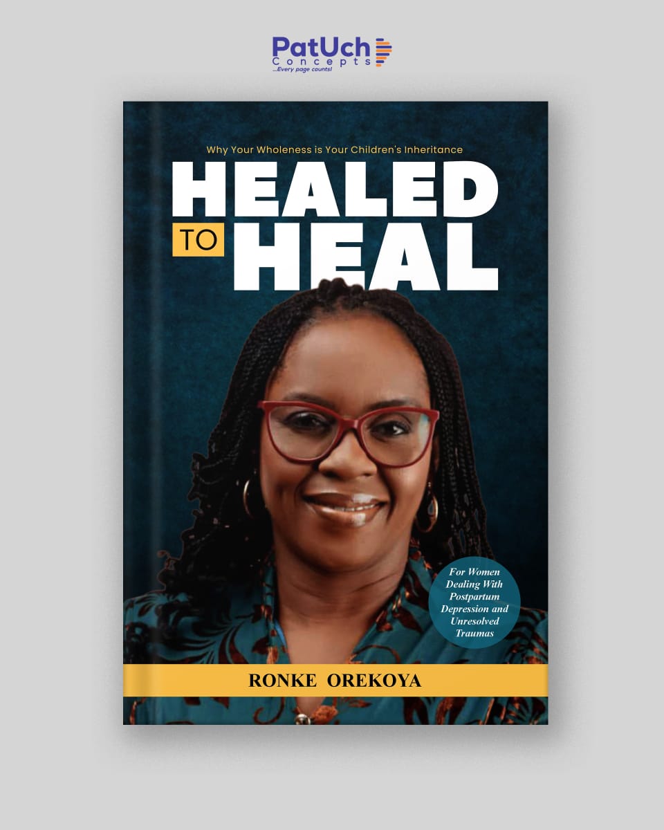 Healed to Heal, by Ronke Orekoya